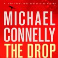 Cover Art for 9780316214551, The Drop: Limited signed first edition (Harry Bosch) by Michael Connelly