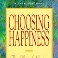 Cover Art for 9780062553560, Choosing Happiness The Art of Living Unconditionally by Veronica Ray