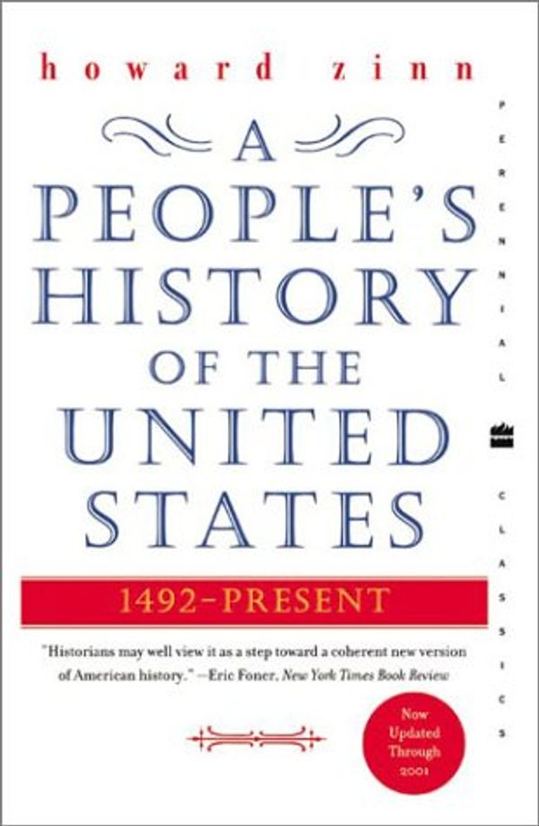 Cover Art for 9780060528379, A People's History of the United States: 1492-Present (Perennial Classics) by Howard Zinn