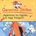 Cover Art for B01K9688E4, Agarrense Los Bigotes.. Que Llega Ratigoni! / Watch Your Whiskers, Stilton (Geronimo Stilton (Spanish)) by Geronimo Stilton (2011-11-06) by Geronimo Stilton