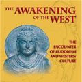 Cover Art for 9780938077695, The Awakening of the West by Stephen Batchelor