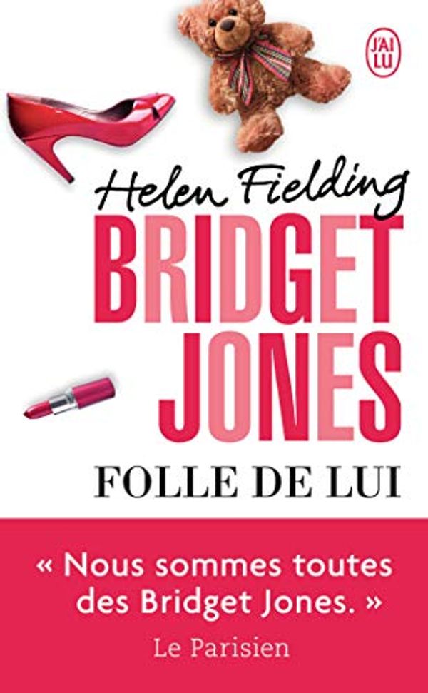 Cover Art for 9782290119808, Bridget Jones: Folle de lui by Helen Fielding