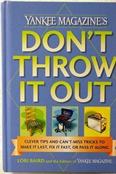 Cover Art for 9780899094021, Yankee Magazine's Don't Throw It Out by Lori Baird