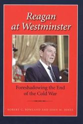 Cover Art for 9781603442169, Reagan at Westminster by John M. Jones