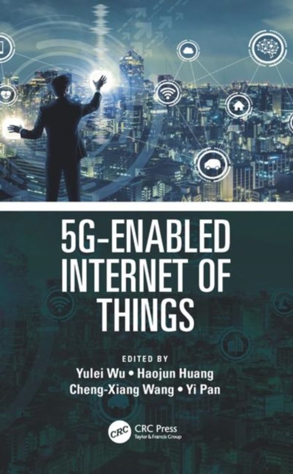 Cover Art for 9780367190101, 5G-Enabled Internet of Things by Yulei Wu