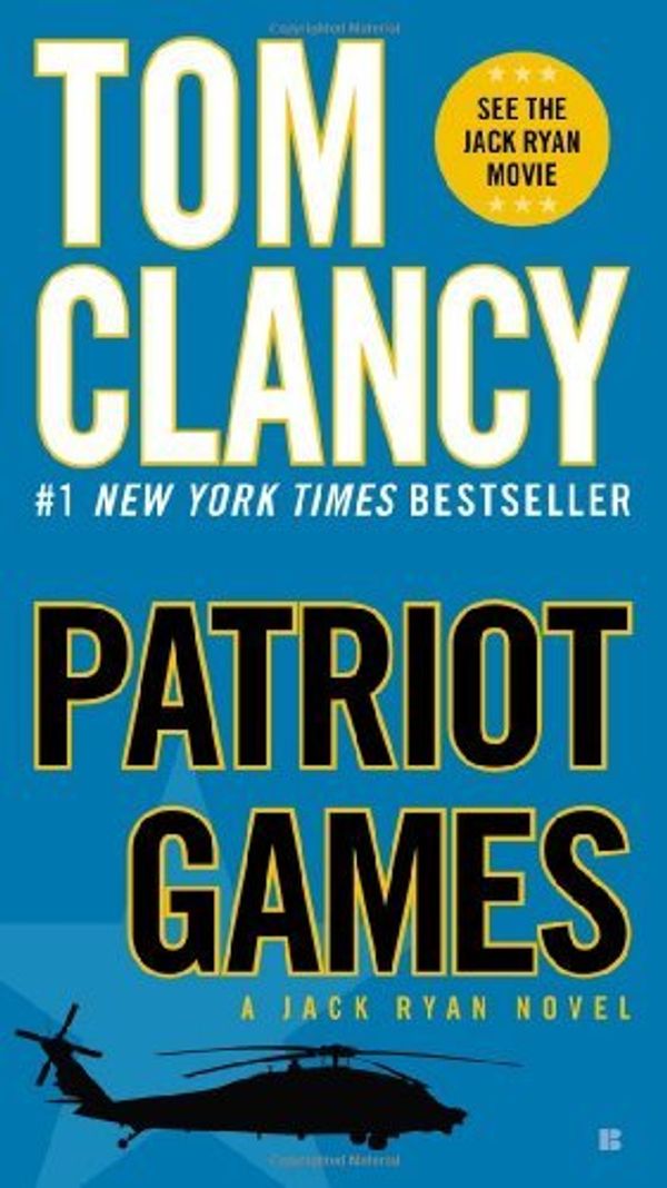 Cover Art for B00N4F2HTK, By Tom Clancy Patriot Games (Jack Ryan) (Reissue) by Tom Clancy