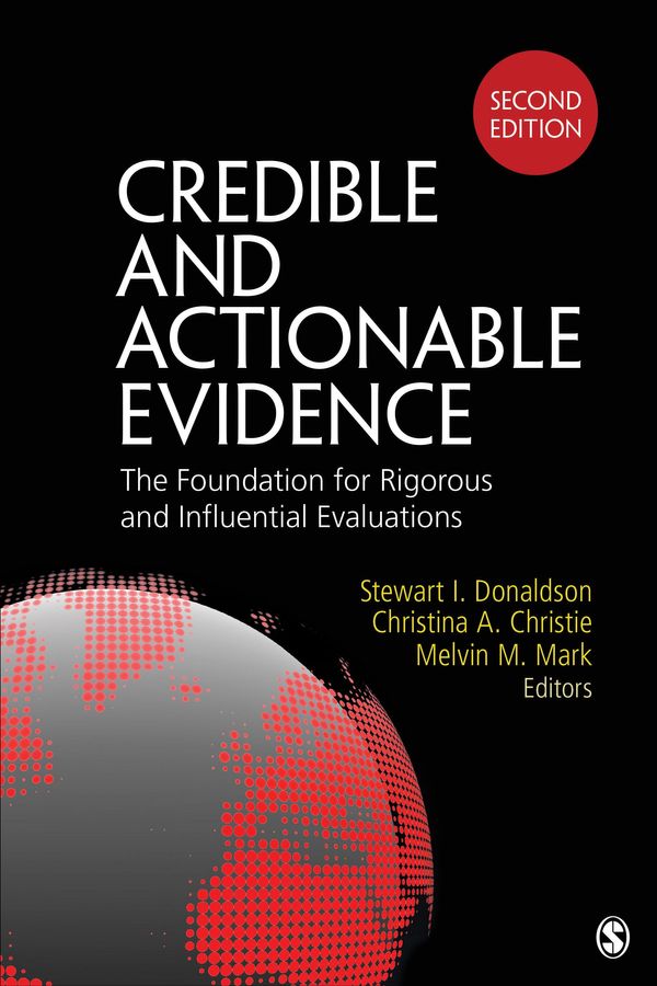 Cover Art for 9781483325071, Credible and Actionable Evidence by Christina A. Christie, Dr. Melvin M Mark, Stewart I. Donaldson