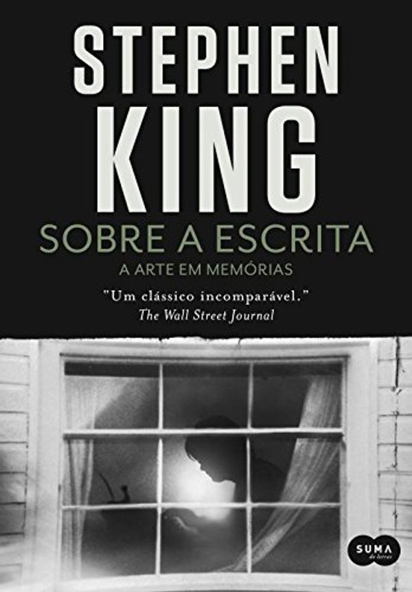 Cover Art for 9788581052779, Sobre A Escrita: A Arte Em Memorias (Em Portugues do Brasil) by Stephen King