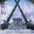 Cover Art for 9781741661347, The Siege of Macindaw by John Flanagan