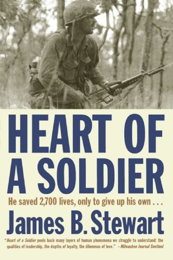 Cover Art for B01FKUPB4E, Heart of a Soldier by James B. Stewart (2003-06-02) by James B. Stewart