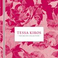 Cover Art for 9781743437575, Tessa Kiros: The recipe collection by Tessa Kiros