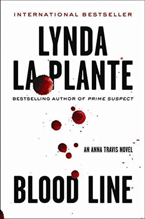 Cover Art for 9781443415811, Blood Line by Lynda La Plante