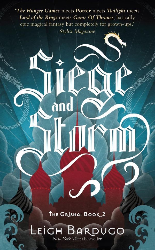 Cover Art for 9781780621623, Shadow and Bone: Siege and Storm: Book 2 by Leigh Bardugo