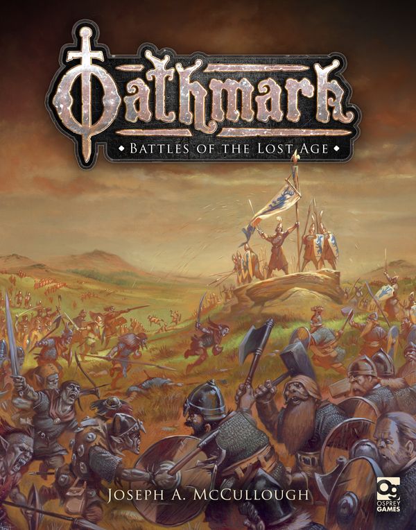 Cover Art for 9781472833044, Oathmark: Battles of the Lost Age (Oathmark / Oak) by Joseph A. McCullough