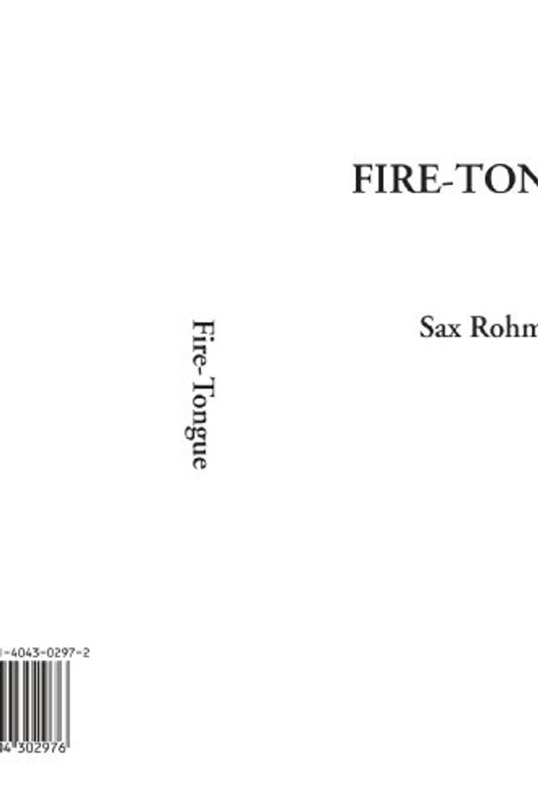 Cover Art for 9781404302976, Fire-tongue by Sax Rohmer
