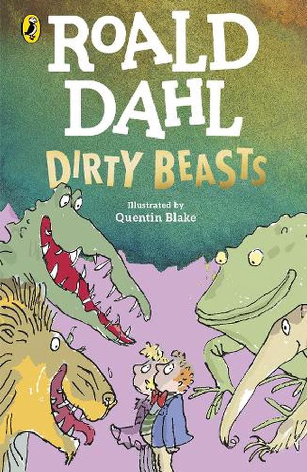 Cover Art for 9780241568729, Dirty Beasts by Roald Dahl