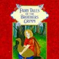 Cover Art for 9780316881906, Fairy Tales Of The Brothers Grimm by The Brothers Grimm
