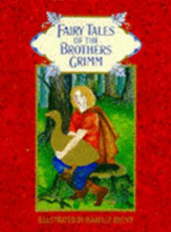 Cover Art for 9780316881906, Fairy Tales Of The Brothers Grimm by The Brothers Grimm