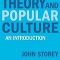 Cover Art for 9781405874090, Cultural Theory & Popular Culture: Intro by John Storey