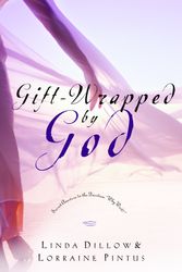 Cover Art for 9781400070770, Gift-Wrapped By God by Linda Dillow