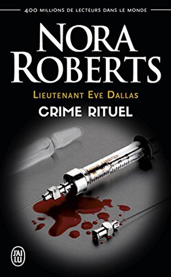 Cover Art for B09HJHGNK5, Lieutenant Eve Dallas (Tome 27.5) - Crime rituel (French Edition) by Nora Roberts