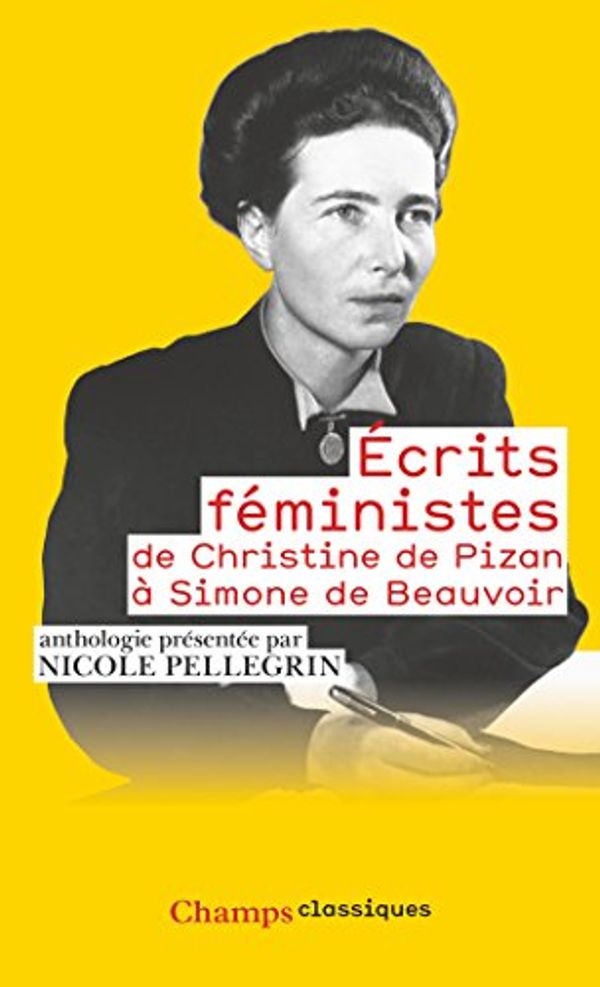 Cover Art for 9782081231641, Ecrits Feministes De Christine De Pizan a Simone De Beauvoir by 