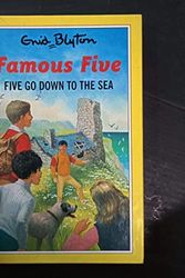 Cover Art for 9780861636037, Five Go Down to the Sea by Enid Blyton