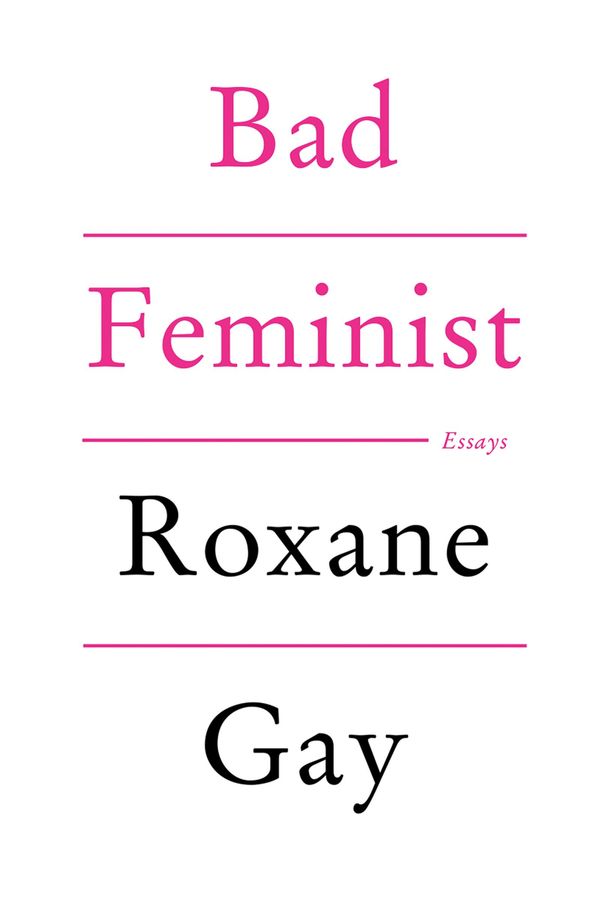 Cover Art for 9780062282729, Bad Feminist by Roxane Gay