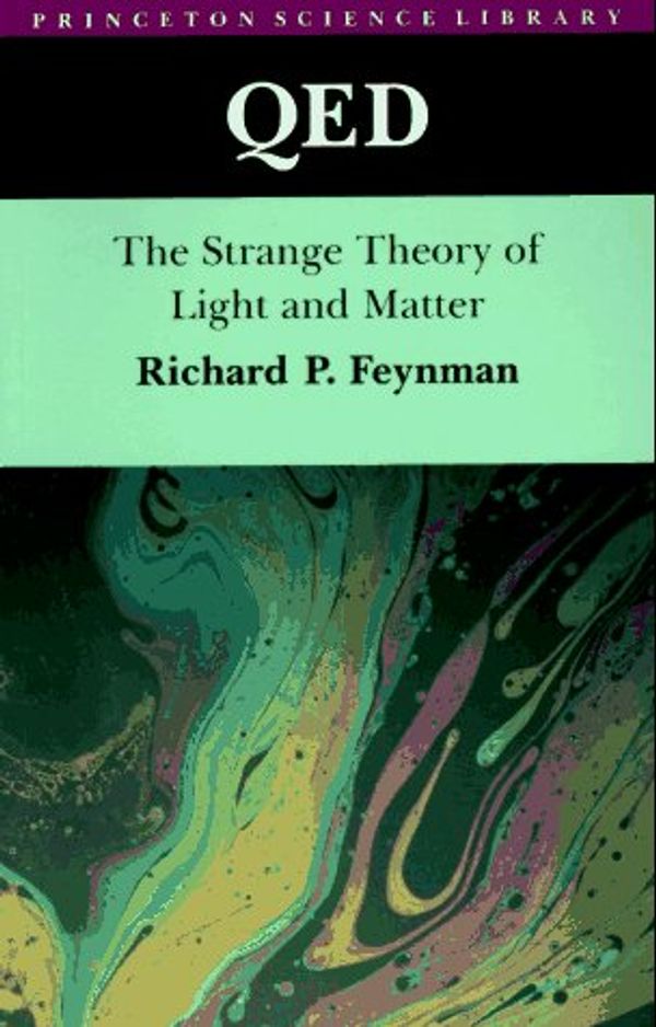 Cover Art for 9780691024172, Q. E. D.: Alix G. Mautner Memorial Lectures by Richard P. Feynman