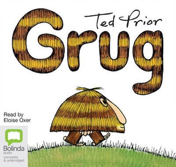 Cover Art for 9781486288182, The Grug Collection by Ted Prior
