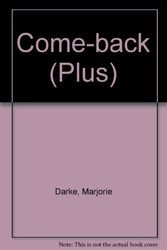 Cover Art for 9780140326321, Come-back by Marjorie Darke