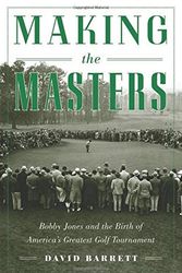 Cover Art for 9781616086091, Making the Masters by David Barrett