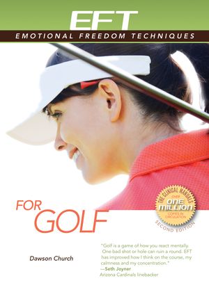 Cover Art for 9781604152180, EFT for Golf by Ph.D.  Dawson Church