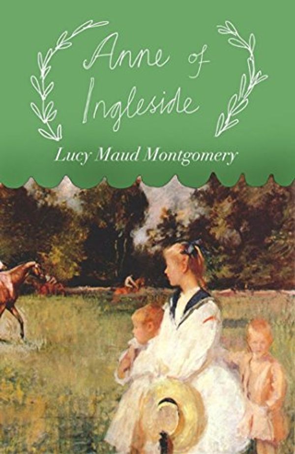 Cover Art for B00T13IBNK, Anne of Ingleside - Annotated by Lucy Maud Montgomery