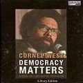 Cover Art for 9781415903407, Democracy Matters by Cornel West