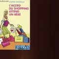 Cover Art for 9782298018592, L'accro du shopping attend un bebe. by Sophie Kinsella
