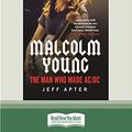 Cover Art for 9780369312587, Malcolm Young by Jeff Apter