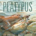 Cover Art for B01K95LR20, Platypus by Sue Whiting(2016-02-23) by Sue Whiting