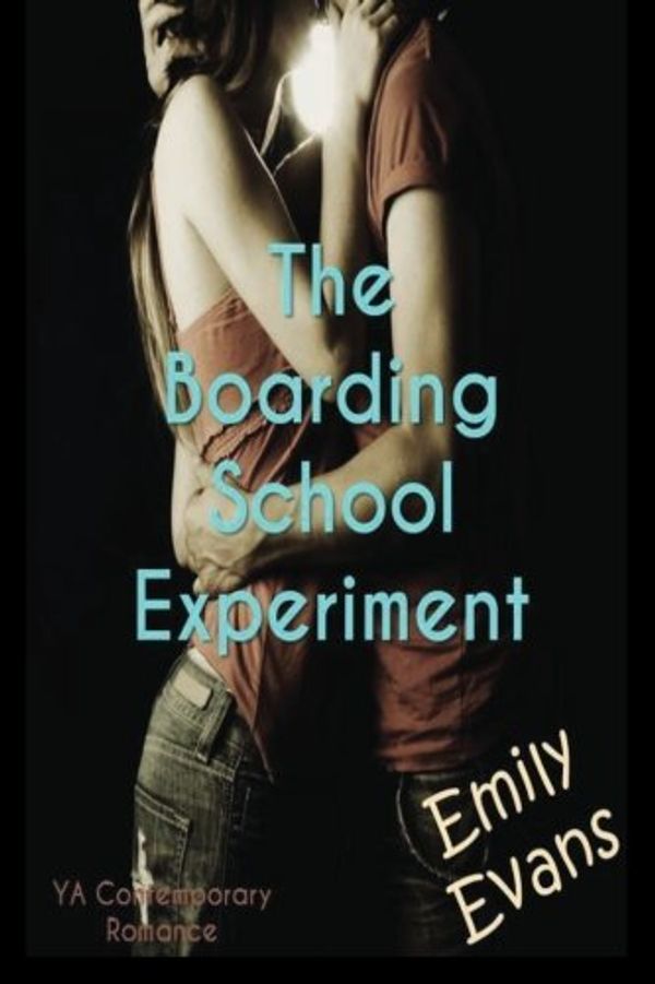 Cover Art for 9781479257799, The Boarding School Experiment by Emily Evans