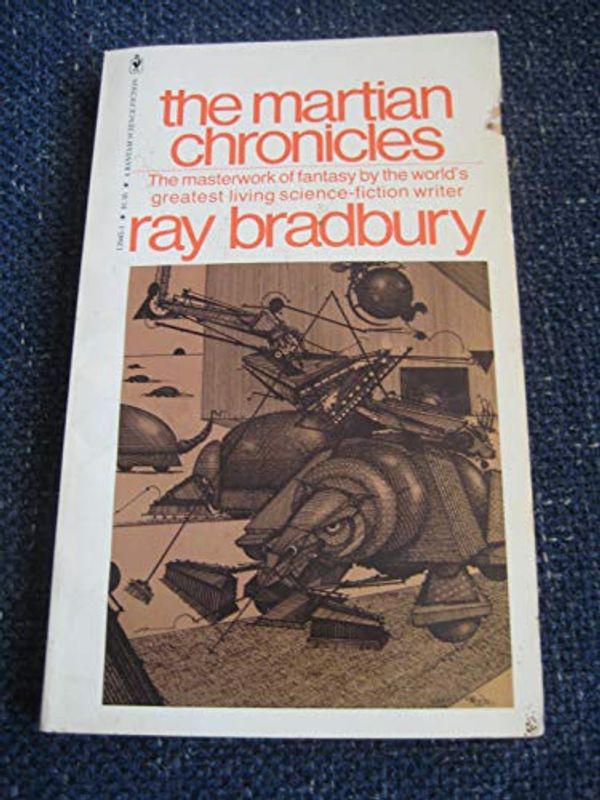 Cover Art for 9780553119459, THE MARTIAN CHRONICLES: Rocket Summer; Ylla; The Summer Night; The Earth Men; The Taxpayer; The Third Expedition; And the Moon be Still as Bright; The Settlers; The Green Morning; The Locusts; Night Meeting; The Shore; Interim; The Musicians by Ray Bradbury