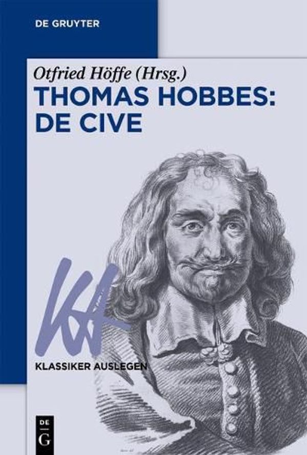 Cover Art for 9783110560237, Thomas Hobbes: de Cive (Klassiker Auslegen) by Unknown