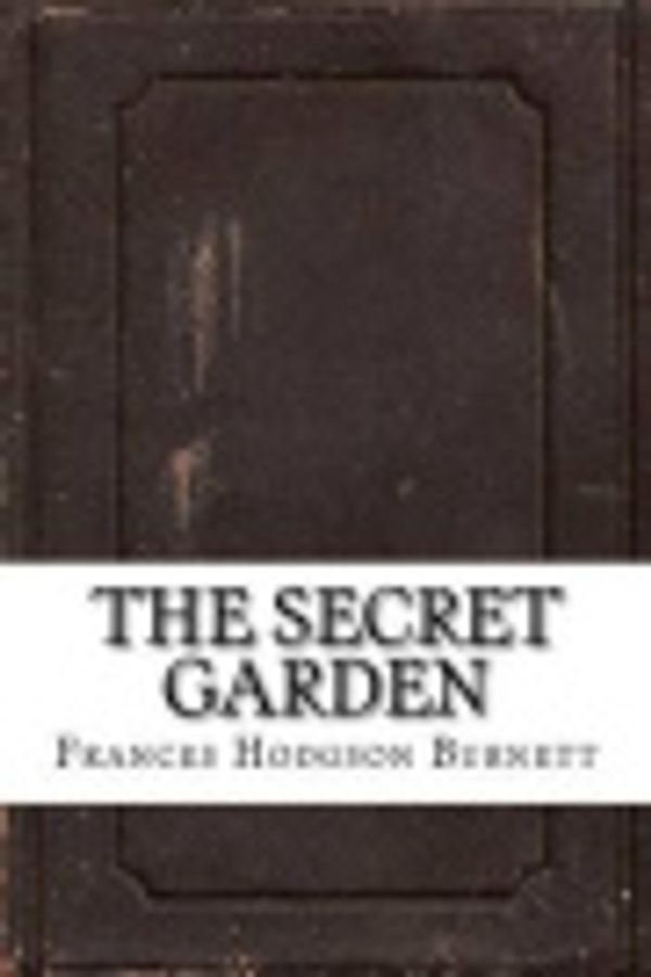 Cover Art for 9781539323631, The Secret Garden by Frances Hodgson Burnett