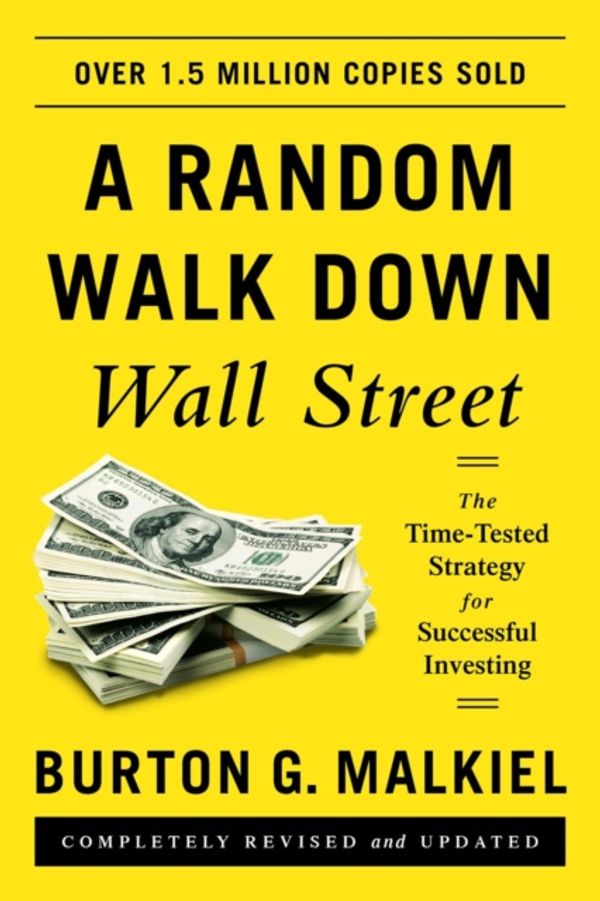 Cover Art for 9780393352245, A Random Walk Down Wall Street: The Time-Tested Strategy for Successful Investing by Burton G. Malkiel