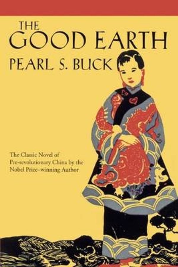 Cover Art for 9780606362061, The Good Earth by Pearl S. Buck