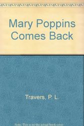 Cover Art for 9780613054454, Mary Poppins Comes Back by P. L. Travers