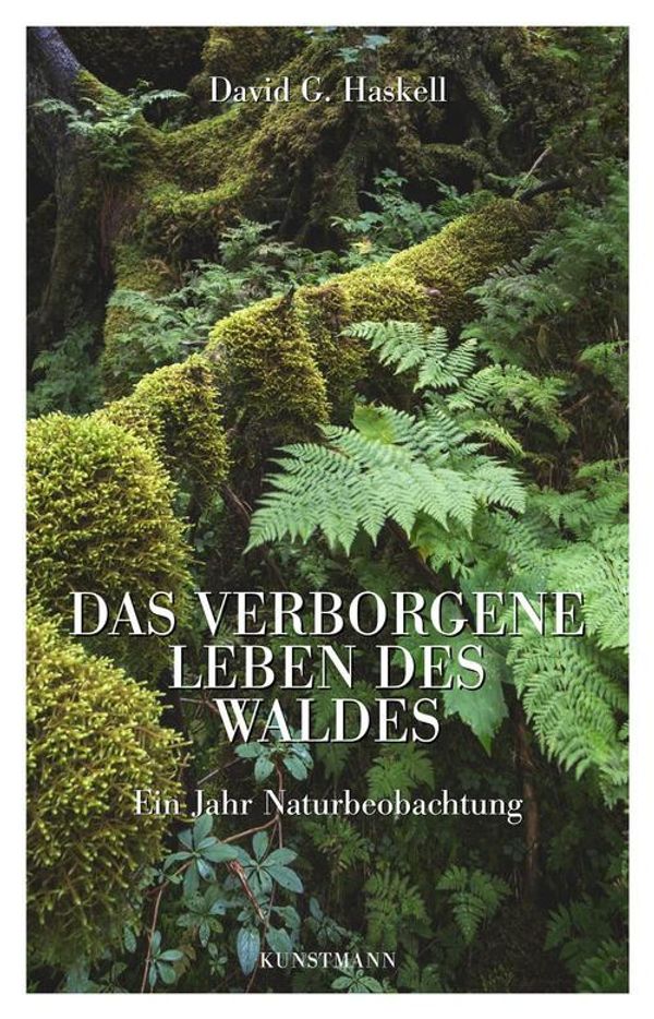 Cover Art for 9783956140808, Das verborgene Leben des Waldes by David G. Haskell