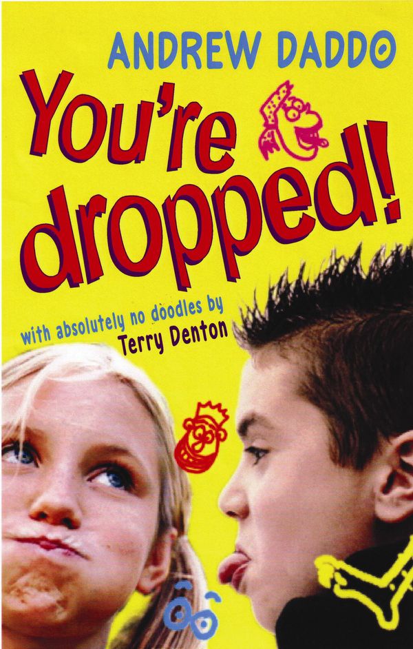 Cover Art for 9780733616129, You're Dropped! by Andrew Daddo