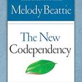 Cover Art for 8601401059813, The New Codependency: Help and Guidance for Today's Generation by Melody Beattie