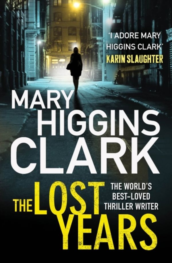 Cover Art for 9781849837125, The Lost Years by Mary Higgins Clark