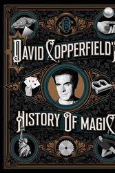 Cover Art for 9781982112912, David Copperfield's History of Magic by David Copperfield, Richard Wiseman, David Britland